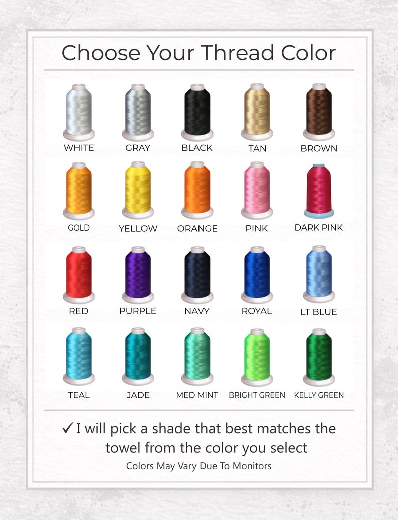 May include: A chart displaying thread color options for embroidery. Colors include white, gray, black, tan, brown, gold, yellow, orange, pink, dark pink, red, purple, navy, royal, lt blue, teal, jade, med mint, bright green, and kelly green.