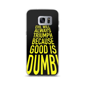 Good is Dumb