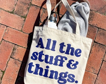 All the Stuff and Things Tote Bag / Reusable Tote Bag / Canvas Tote Bag / Mom Life Bag
