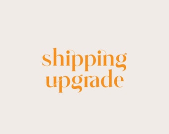 Shipping Upgrade