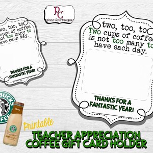 End of school Teacher gift; Coffee Gift Card Holder; Starbucks Gift Card; Teacher appreciation gift; Teacher Gift; Coffee Gift; Tea gift