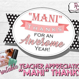 MANI Thanks Teacher Appreciation Printable Tag; TAend1