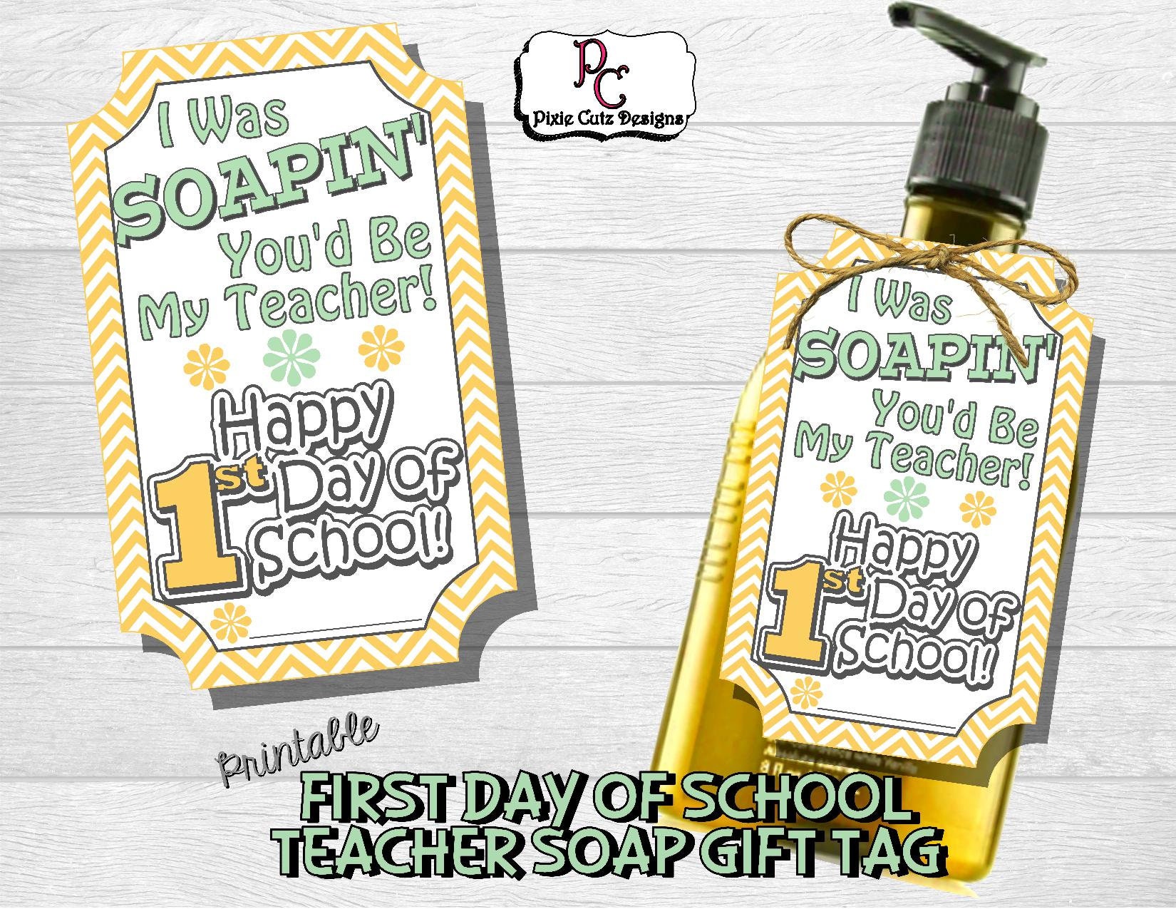 First Day Of School Teacher Gift Tag Soap Tag Teacher Soap Etsy<script async src=