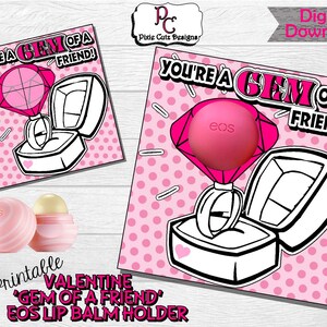 Valentine's Day "You're a Gem of a friend" EOS Holder; EOS lip balm; EOS holder; Valentines Day Tag; Your're a Gem; V1
