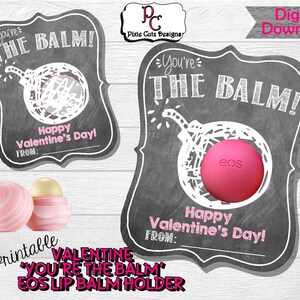 The Balm EOS lip balm holder; Valentine&#39;s Day EOS tag; You&#39;re The Balm; EOS holder; The Bomb; V1