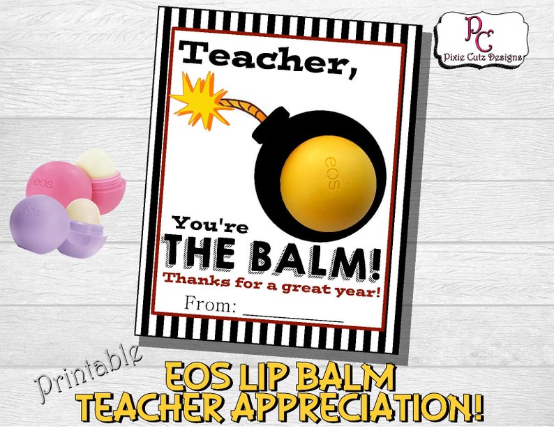 EOS Lip Balm Teacher Appreciation Printable Tag Etsy eos-lip-balm-teacher-appreciation-printable-tag-etsy