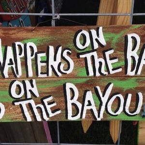 What Happens on the Bayou