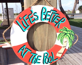 Life's Better at the Pool Life Ring.  (please note description)