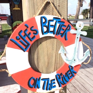 Life&#39;s Better at the River Life Preserver (Let op in de beschrijving)