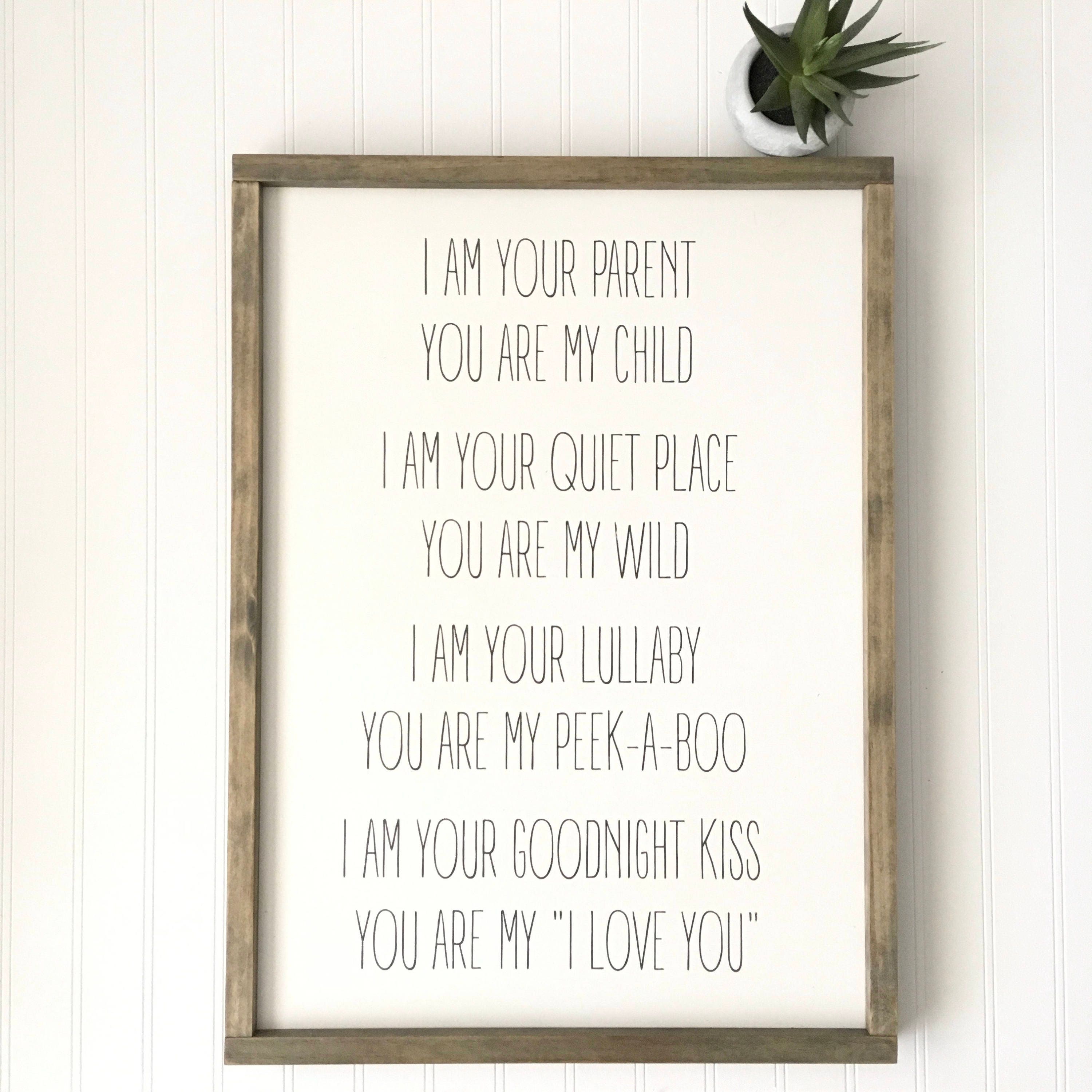 I Am Your Parent You Are My Child Sign Gender Nuetral | Etsy