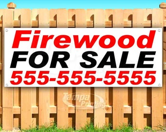 FIREWOOD FOR SALE Advertising Vinyl Banner Flag Sign Many Sizes