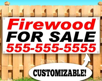 FIREWOOD for Sale 13 oz Heavy Duty Vinyl Banner Sign with Metal Grommets Flag, Store Many Sizes Available New Advertising