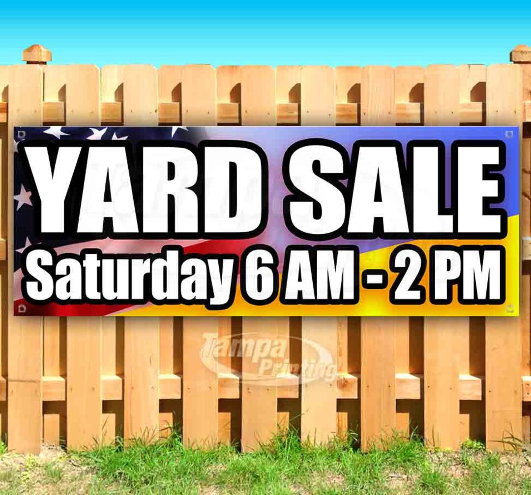 Custom Yard Sale Advertising Vinyl Banner Flag - Many Sizes Available - Made In USA