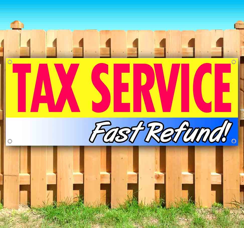 Non-Fabric Tax Service Fast Refund 13 oz Banner Heavy-Duty Vinyl Single-Sided with Metal Grommets Non-Fabric Tax Service Fast Refund 13 oz Banner Heavy-Duty Vinyl Single-Sided with Metal Grommets