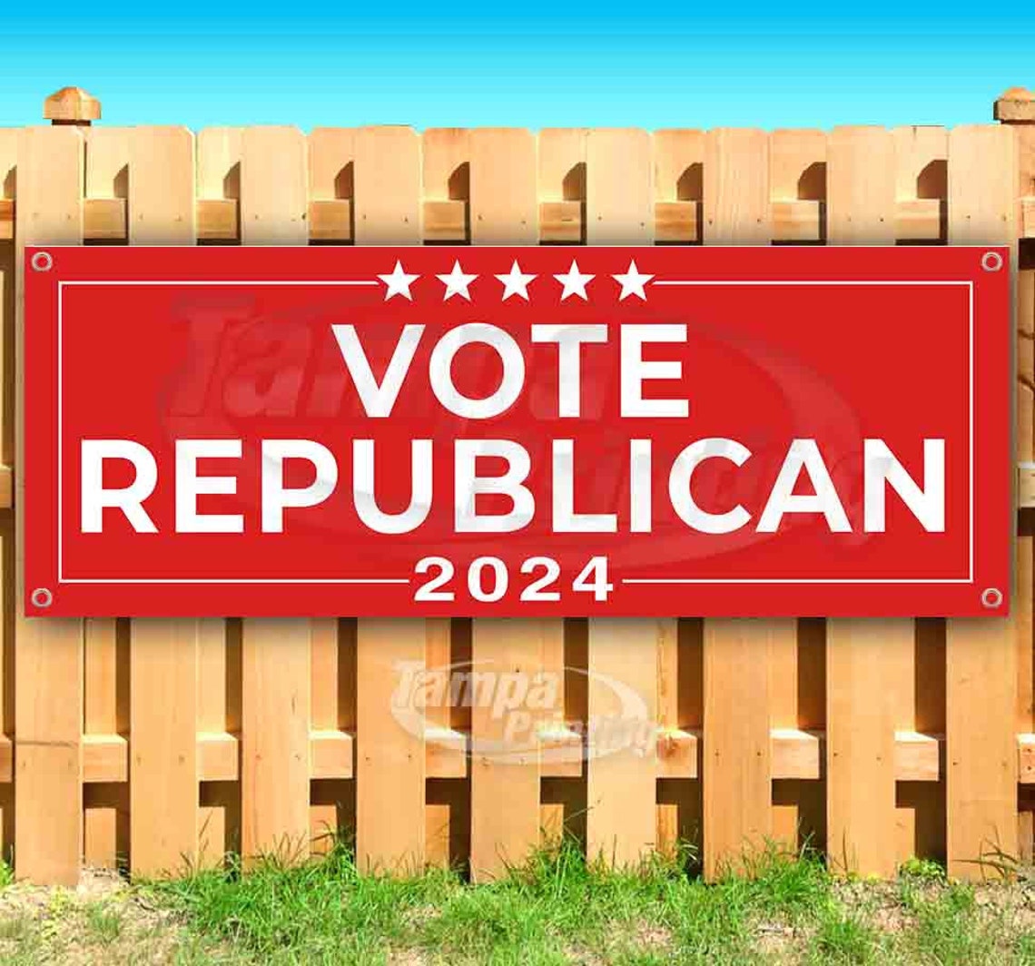 Vote Republican 2024 13 Oz Banner Nonfabric Heavyduty Etsy