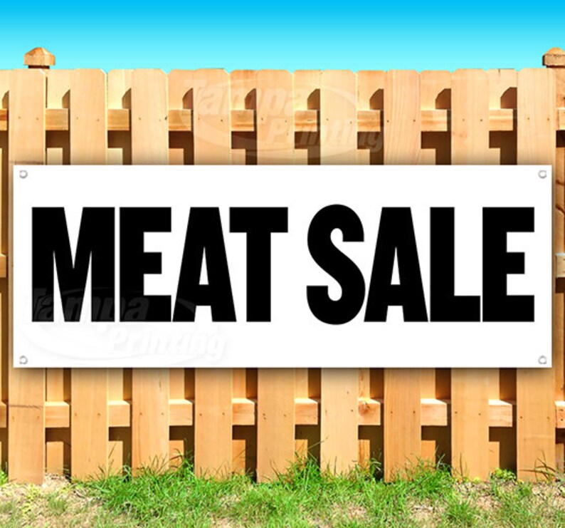 Meat Sale 13 Oz Heavy Duty Vinyl Banner Sign With Metal Etsy