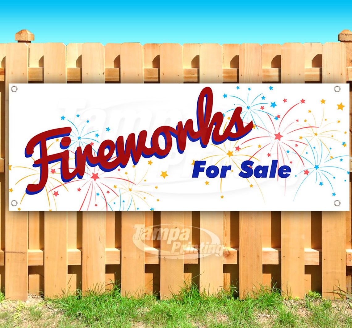 Fireworks for Sale 13 Oz Heavy Duty Vinyl Banner Sign With - Etsy