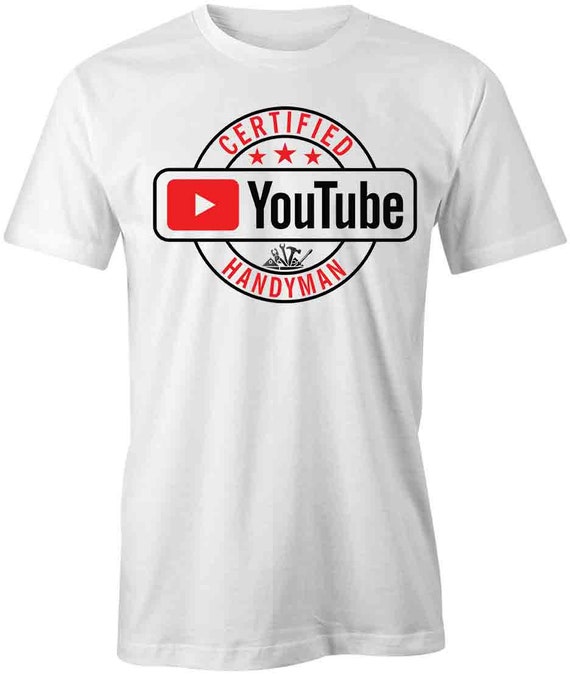 Certified Youtube Handyman T-shirt White, Printed Tees, Graphic