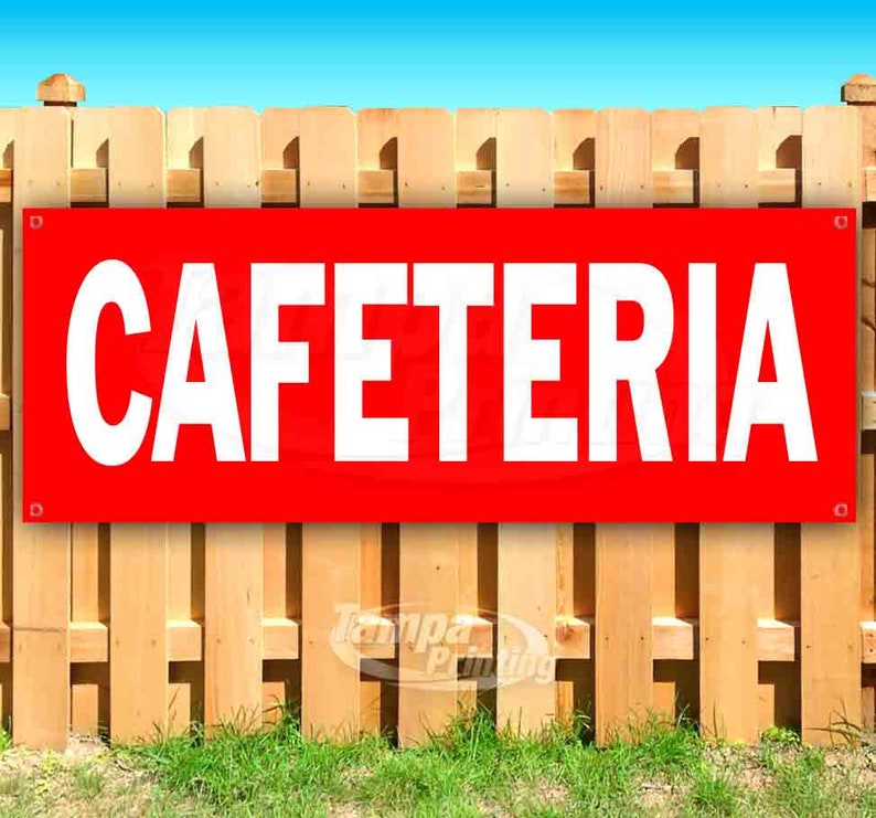 Cafeteria 13 oz Heavy Duty Vinyl Banner Sign with Metal Grommets Store Advertising Flag, Many Sizes Available New Cafeteria 13 oz Heavy Duty Vinyl Banner Sign with Metal Grommets Store Advertising Flag, Many Sizes Available New