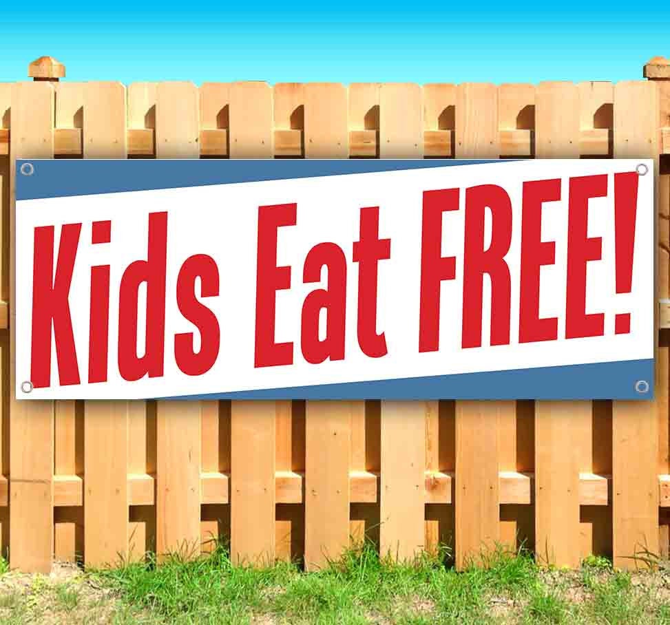 8 Grommets Vinyl Banner Sign Kids Eat Free #1 Style A Kids Eat Free Marketing Advertising Blue One Banner 48inx96in Multiple Sizes Available 