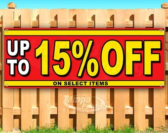 Many Sizes Available New Sale Up to 15% Off 13 oz Heavy Duty Vinyl Banner Sign with Metal Grommets Flag, Store Advertising Many Sizes Available New Sale Up to 15% Off 13 oz Heavy Duty Vinyl Banner Sign with Metal Grommets Flag, Store Advertising
