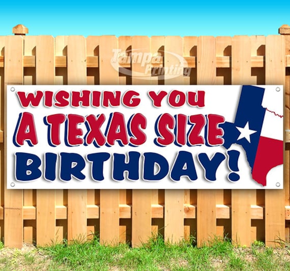 Wishing You A Texas Size Birthday Banner 13 Oz Nonfabric Etsy
