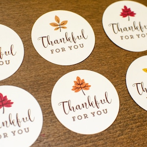 PRINTED Thankful For You Tags, Leaf Tags, Thanksgiving Favor Tags, Thanksgiving Gift Tags, Thanksgiving Cookie Tags, Circle Gift Tags
