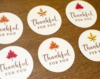 PRINTED Thankful For You Tags, Leaf Tags, Thanksgiving Favor Tags, Thanksgiving Gift Tags, Thanksgiving Cookie Tags, Circle Gift Tags