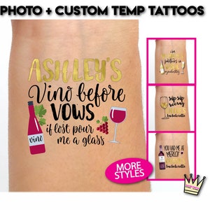 Vino before vows bachelorette party tattoos, customized for you and your wine bachelorette party, Vino party, Wine tasting weekend