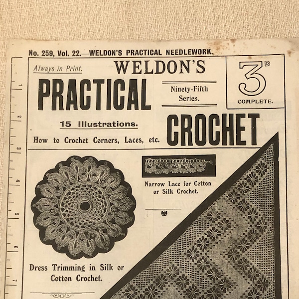 1920's Weldon's Practical Crochet  No 259, Vol 22. - How to Crochet Corners, Lace, Bridge Bags and d'Oyley