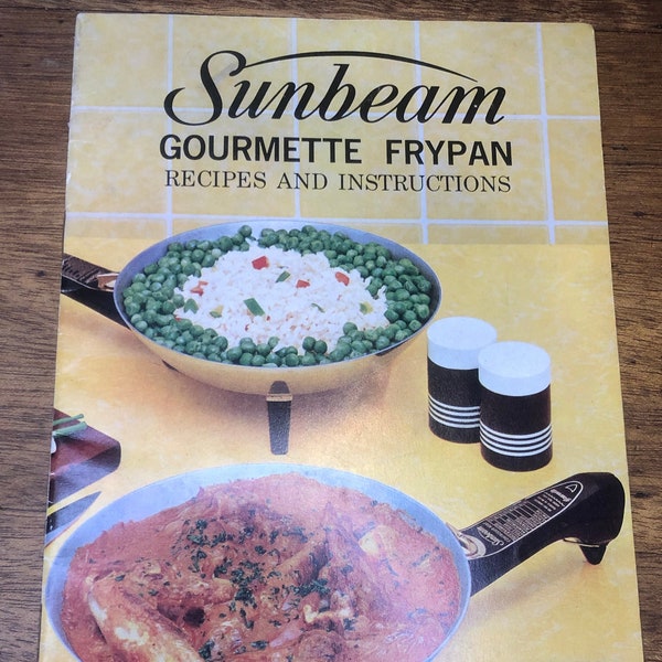 Sunbeam Gourmette Frypan Recipes and Instruction