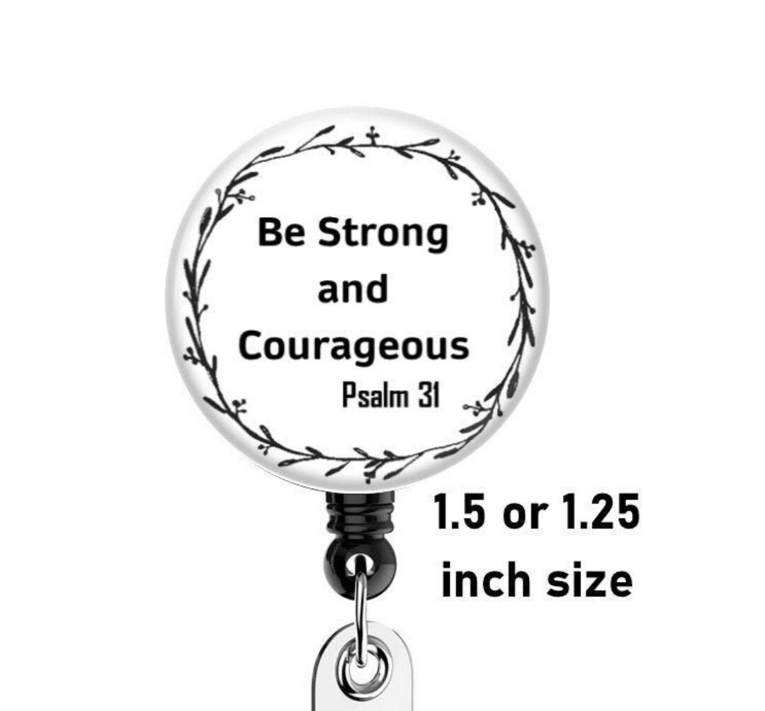 Be Strong and Courageous Nurse Badge Reel Unique Coworker Gift Ideas ...