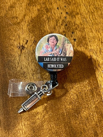 Buy Lab Says It is Hemolyzed Funny Badge Reel Unique Coworker