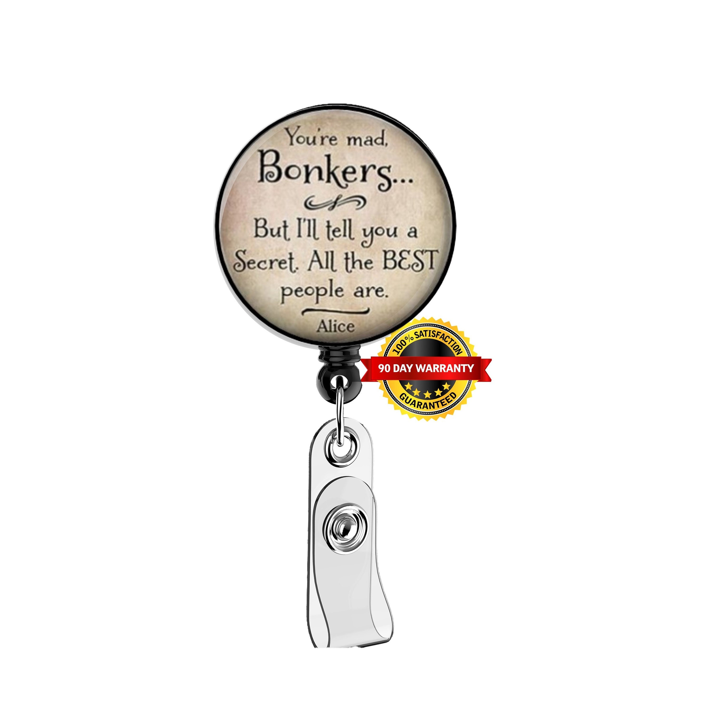 You're Mad Bonkers but the Best Ones Are, Nurse Badge Reel