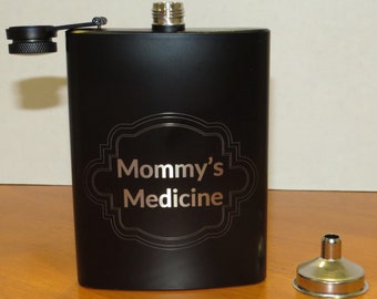 Engraved Black 8OZ Hip Flask Silver Lid & Funnel Mommys Medicine Stainless Steel