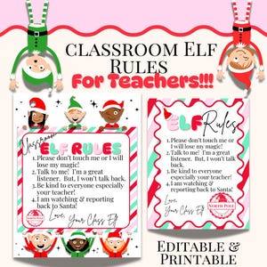May include: A festive classroom decoration featuring two printable Elf Rules signs. The signs have a red and white striped border and include text such as "Please don't touch me or I will lose my magic!" and "I am watching & reporting back to Santa!"