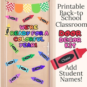 Back to School Classroom Door Decor Kit Printable Crayon Classroom Decor Classroom Door Decor Editable Student Name Classroom Door Kit