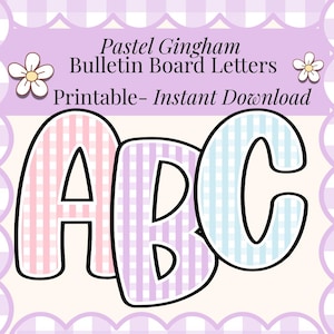 Peut inclure: Lettres de tableau d'affichage en vichy pastel, téléchargement instantané imprimable. Les lettres A, B et C sont affichées dans des motifs vichy roses, violets et bleus avec des contours noirs. Le fond est un motif vichy violet clair et blanc.