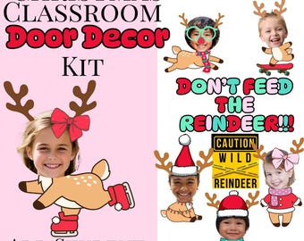 May include: A Christmas classroom door decor kit with the text "Christmas Classroom Door Decor Kit" in red and black. The kit includes reindeer-themed cutouts with space for student pictures, and a banner with festive images. The phrase "Don't Feed The Reindeer!!!" is also displayed.