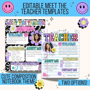 May include: Two editable "Meet the Teacher" templates with a cute composition notebook theme. The templates feature photos, "About Me" sections, and "Favorites" lists. Includes two options with smiley face and flower graphics.