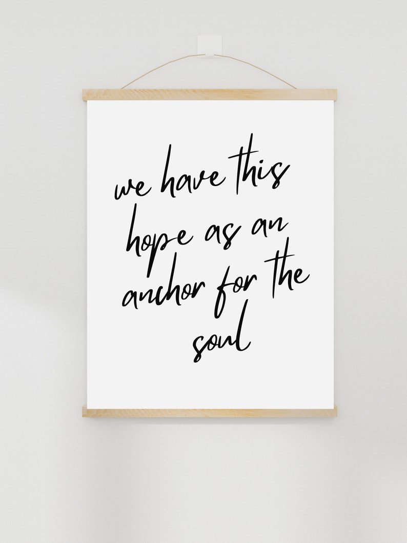 We Have This Hope as an Anchor for the Soul Digital Print, Christian ...
