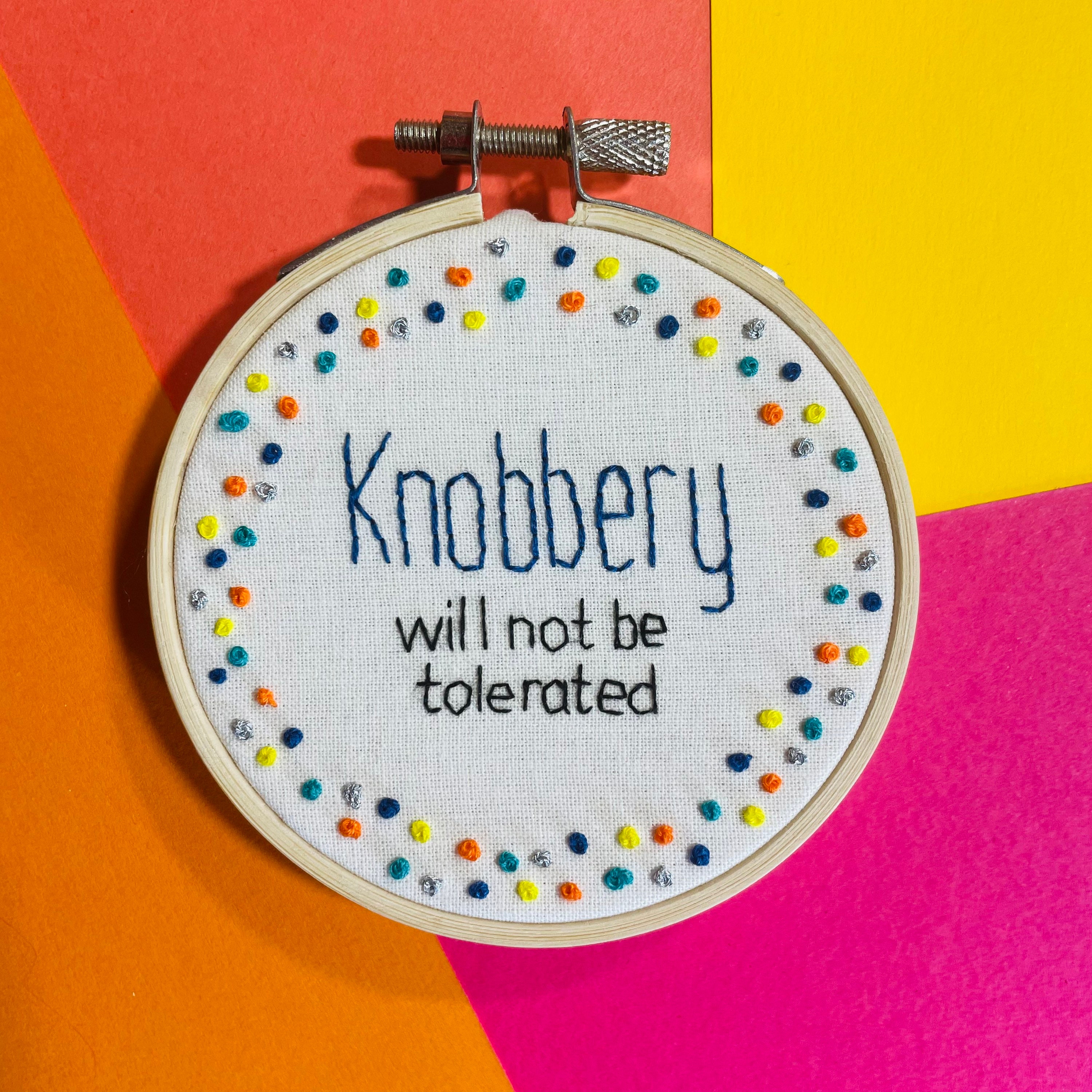 Hand Embroidery Swear Hoop Art 'Knobbery will not be tolerated' Rude Gift Funny Wall Art Profanity MADE TO ORDER