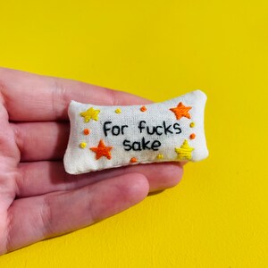 Pocket Calmer. Stitchy Profanity. Funny Gift. Lavender Sachet. Hand Embroidery. Lavender bag. Swear. Profanity. Rude Gifts.