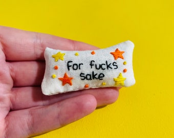 Pocket Calmer. Stitchy Profanity. Funny Gift. Lavender Sachet. Hand Embroidery. Lavender bag. Swear. Profanity. Rude Gifts.