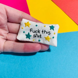 Pocket Calmer. Stitchy Profanity. Funny Gift. Lavender Sachet. Hand Embroidery. Lavender bag. Swear. Profanity. Rude Gifts.