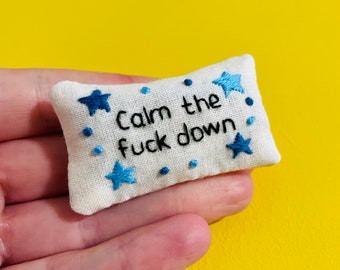 Pocket Calmer. Stitchy Profanity. Funny Gift. Lavender Sachet. Hand Embroidery. Lavender bag. Swear. Profanity. Rude Gifts.