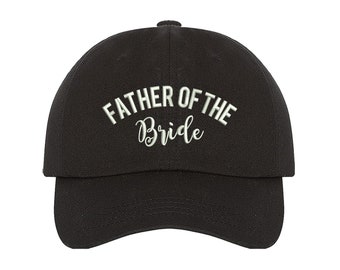 Father of the Bride Dad Hats, Wedding Day Baseball hat, Father's Dad Cap, Marriage Cap, Unisex Hat