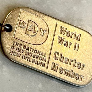 WWII D-Day Museum Tag Charter Member New Orleans Silver