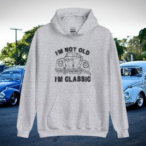 I'm not old, I'm classic hoodie, sweatshirt vintage IM rock t-shirt tee peter frampton gift 80s 90s Cars Ferrari Chevrolet Corvette Porsche image 2