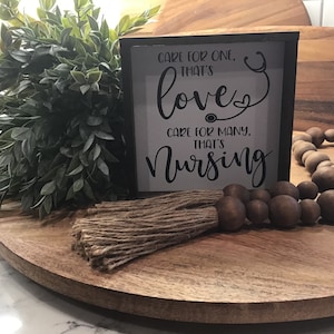 Nurse Gift| Care For Many That's Nursing | Wood Sign | Tiered Tray | Nurse Decor | Framed Sign | 6" x 6" Framed Sign| Nurse Sign | Nurse |